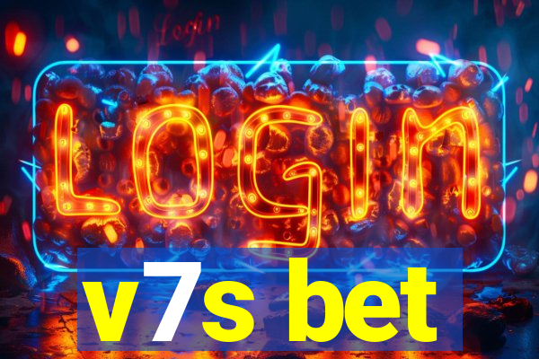 v7s bet